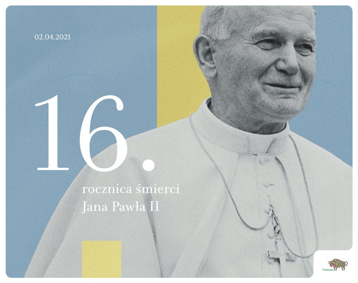 +16 rocznica śmierci Jana Pawła II+